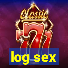 log sex